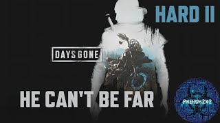 Days Gone Walkthrough Introduction - He Cant Be Far Hard Ii