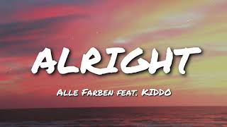 Alle Farben -feat KIDDO – Alright (Lyrics)