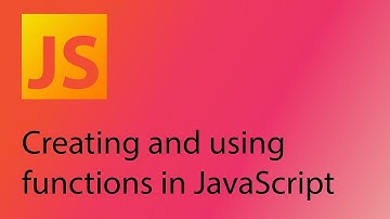 JavaScript 2021 Tutorial 8 - Functions