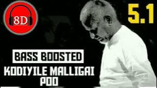 kodiyile malligai poo song 8d audio songs echo song use headphones 8d audio effect song