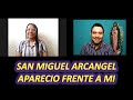 Testimonio: "San Miguel Arcángel se apareció y apuñaló con su espada al demonio dentro de mí"