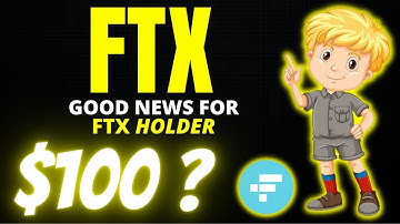 FTX Price Prediction 2022: Will FTT Price Take a Leg Up to $100?