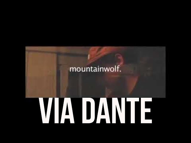 Mountainwolf - Via Dante