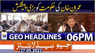 Geo News Headlines Today 6 PM | Where is the agreement to bring cheap oil from Russia? - Imran Khan