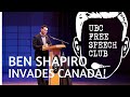 Ben Shapiro Invades Canada! | UBC Free Speech Club Talk