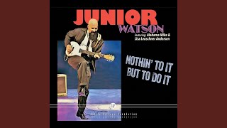 Video thumbnail of "Junior Watson - Don't Freeze Me Out"