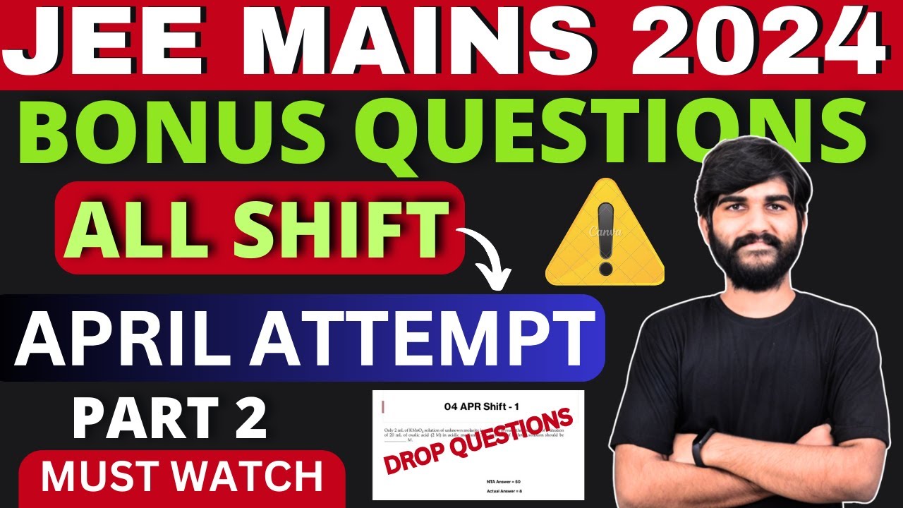 JEE Mains😳 Bonus Questions🚨 Part 2 | bonus questions in jee mains 2024 ...