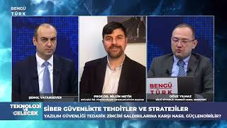 Si̇ber Güvenli̇kte Tehdi̇tler Ve Strateji̇ler Teknoloji̇ Ve Gelecek Programi 182. Bölüm 22.12.2024