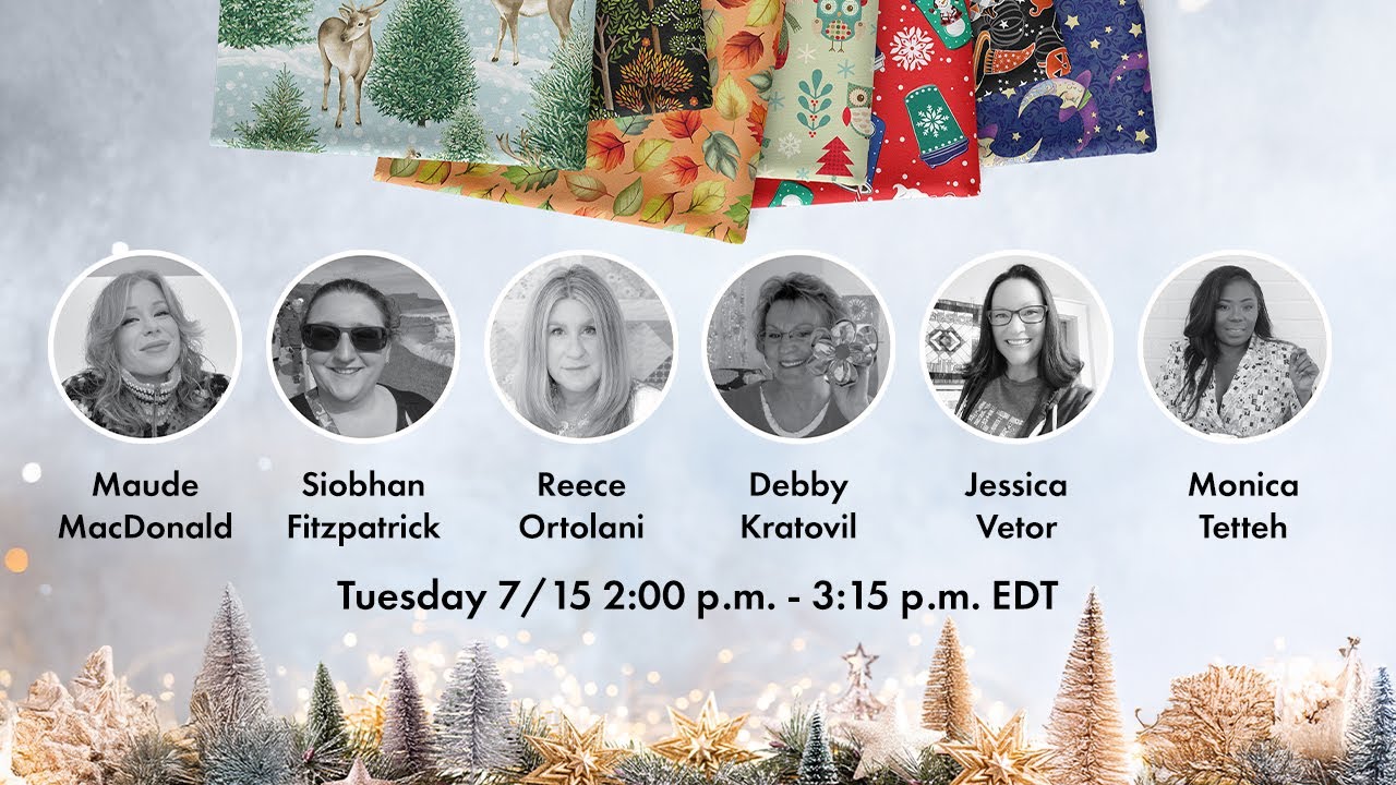 Virtual Fabric Show Christmas in July 2025 - Session 1