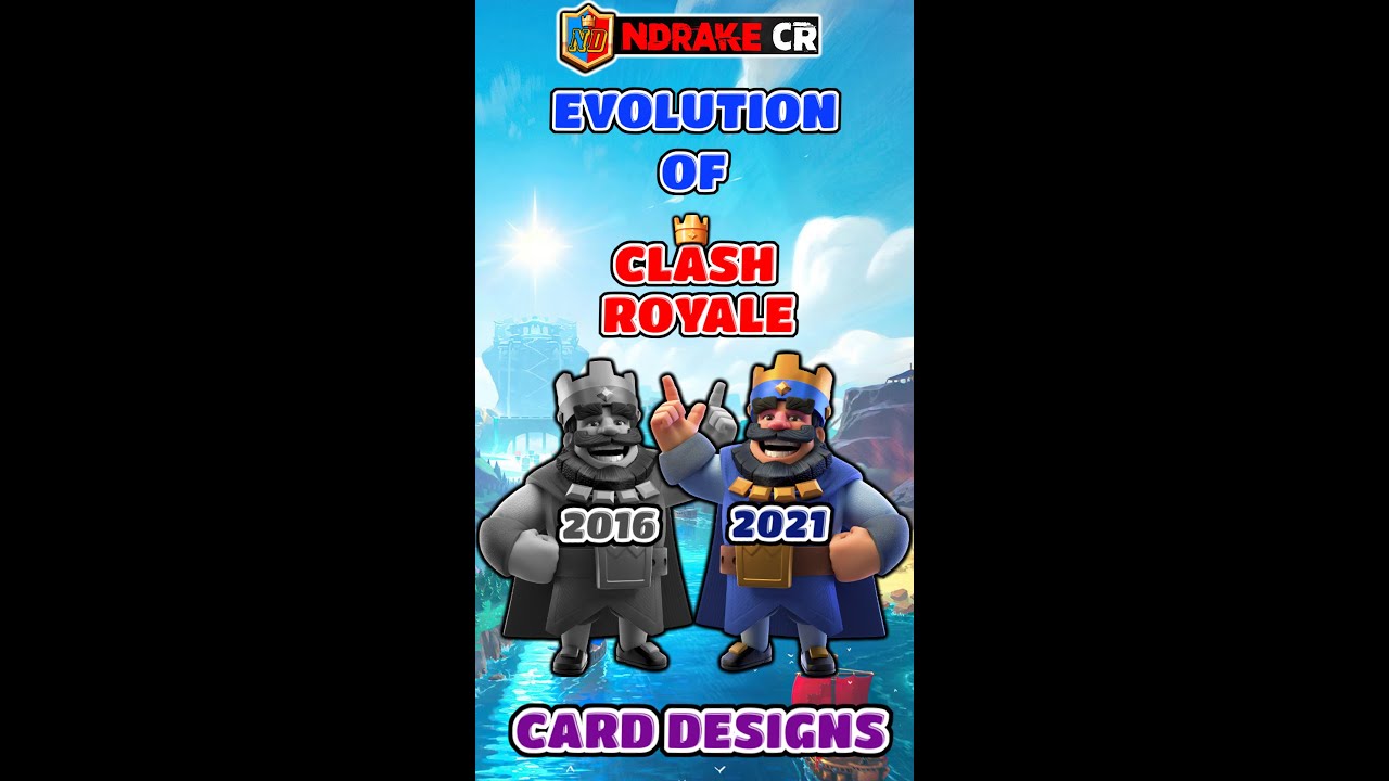 Evolution of CLASH ROYALE CARD DESIGNS #PART 1(2016 - 2021) | Clash