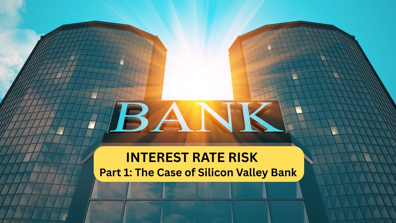 Interest Rate Risk & Financial Intermediation (Part 1)