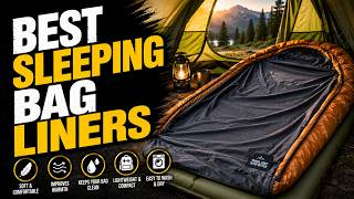 Top 5 Best Sleeping Bag Liners | Top Sleeping Bag Liners