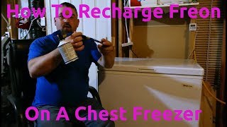 How To Recharge Freon On A Chest Freezer