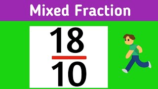 How to Simplify the Fraction 18/10 (as a Mixed Number)