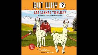 Are Llamas Ticklish? #1: And Other Silly Questions from Curious Kids Audiobook by Jane Lindholm