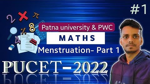 😍 Maths Class - 1 | Mensuration - Concept Part 1 | Patna university/ PWC Entrance exam 2022| PUCET