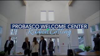 Probasco Welcome Center Ribbon Cutting