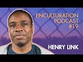 Henry link story of a hip hop legend  enculturation podcast 19