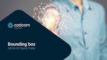 CATIA V5 Tips & Tricks: Bounding box