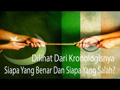 Sejarah Kronologis Konflik India Dan Pakistan #SilkyPedia 4