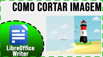 Como recortar parte da imagem no LibreOffice Writer