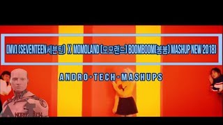 MV SEVENTEEN세븐틴  X  MOMOLAND 모모랜드 BOOMBOOM붐붐 Mashup Video New 2018