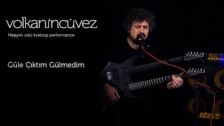 Volkan İncüvez I Güle Çıktım Gülmedim (Zehra'm) Resimi