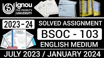 BSOC 103 SOLVED ASSIGNMENT 2023-24 | BSOC 103 SOLVED ASSIGNMENT 2024 IN ENGLISH | BSOC 103 2023-24