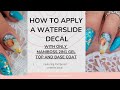 How to apply: Waterslide decal with Maniboss gel 2in1 base and top coat