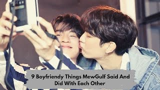 9 Boyfriendy Things MewGulf Said And Did With Each Other