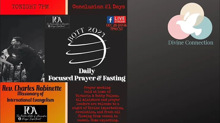 Rev.  Charles Robinette | Close Out  | 21 Days Pra...