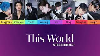 에이티즈 (ATEEZ) - This world [Color Coded Thaisub]