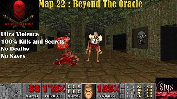 Doom 2 Revolution! Map 22 : Beyond The Oracle ( Ultra Violence 100% )