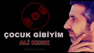 Ali Kınık - Ben Seni Severken Çocuk Gibiyim. Resimi