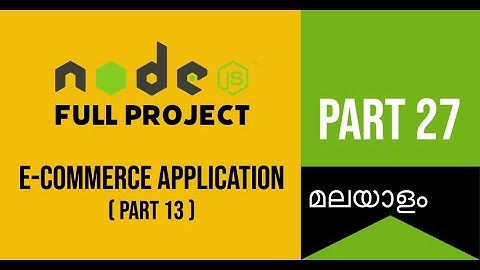 Part 27 | Total Price of Cart Product (Cont.), Order Placing  | E-commerce Application Part-13