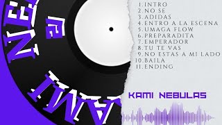 Kami Nebulas | "Preparadita" | Prod. AMZ BE4T | 21 Album