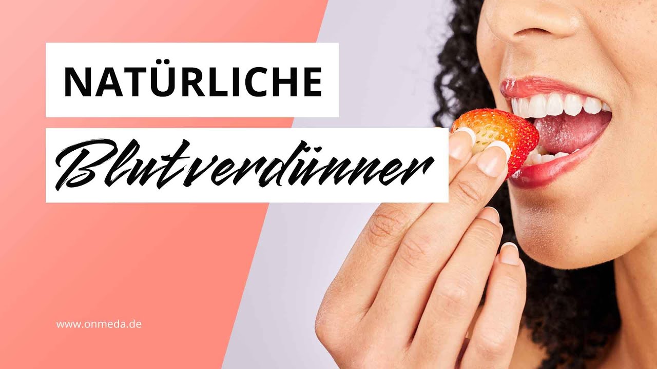 Naturliche Blutverdunner Nahrungsmittel