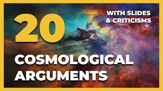 20 Cosmological Arguments: An Analysis