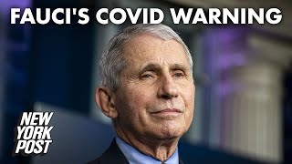 Dr. Fauci warns of COVID-19 spike in coming weeks | New York Post