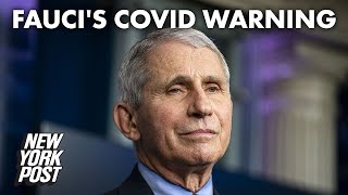 Dr Fauci Warns Of Covid19 Spike In Coming Weeks  New York Post