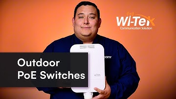 Wi-tek Outdoor Waterproof PoE Switches