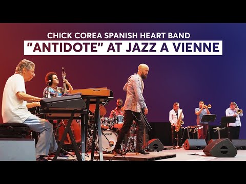 Chick Corea Spanish Heart Band - "Antidote" at Jazz a Vienne (2019)
