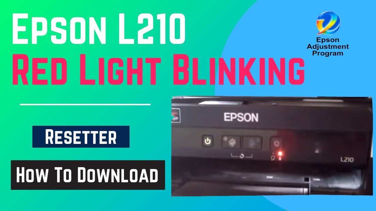 Epson L210 Resetter | Epson Adjustment Program L210