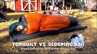 Top Quilt Versus Sleeping Bag on Ground