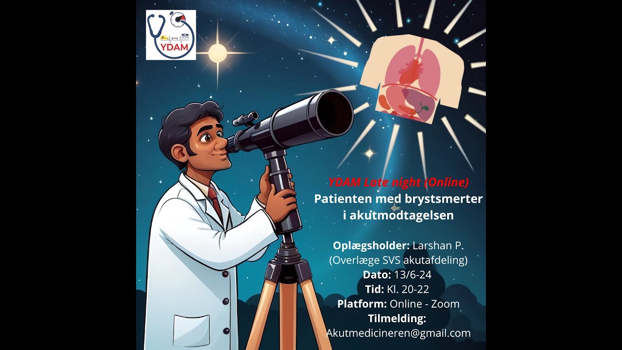 Patienten med brystsmerter i akutmodtagelsen - YDAM Late night d. 13/6