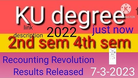 Ku 2nd Sem 4th sem Revolution Recounting Results Released 2023/ku degree recounting results 2023///