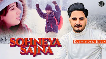 Sohneya Sajna | Kulwinder Billa | New Punjabi Song 2021 | Japas Music