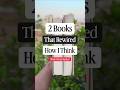 2 Books That Rewired How I Think ( wish I read Earlier
