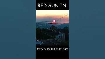 Red Sun In The Sky 