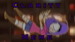 Clarity meme💔//Татик